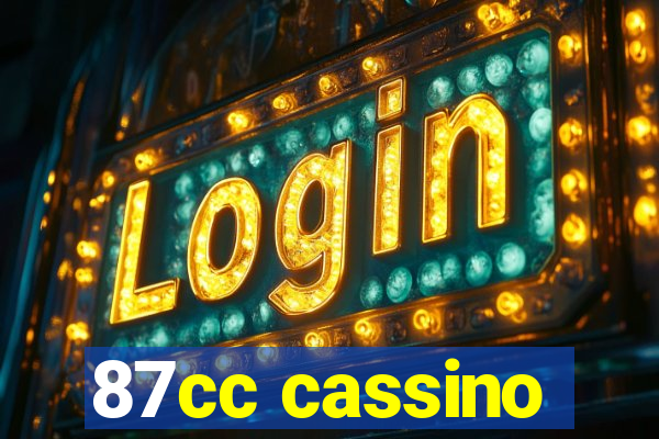 87cc cassino